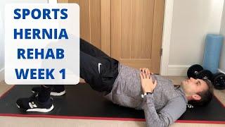 Sports Hernia Rehab Exercises Following Surgery: Week 1