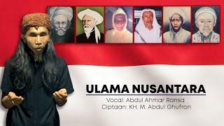 ULAMA NUSANTARA|| Official video & Lirik _ Abdul Ahmar Ransa