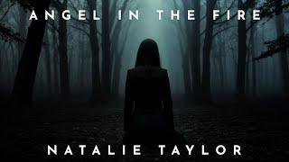 Natalie Taylor - Angel In The Fire (Official Lyric Video)