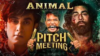 Animal Pitch Meeting | Sandeep reddy vanga