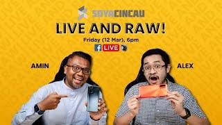 What are the best cheap and good phones? | SoyaCincau Live and Raw #3