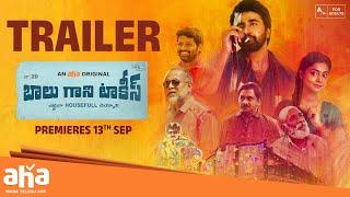 Balu Gani Talkies - Trailer | Shiva Ramachandravarapu, Saranya Sharma, Raghu Kunche | AhaOriginals