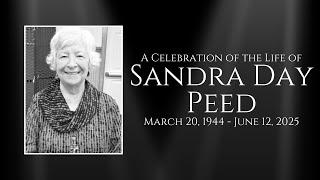 Celebration of the Life of Sandra Day Peed