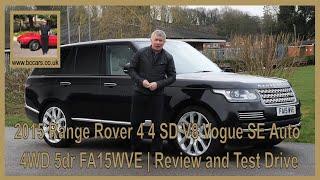 2015 Range Rover 4 4 SD V8 Vogue SE Auto 4WD Euro 5 5dr FA15WVE | Review and Test Drive