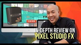 Pixel Studio FX Review - An Inside Software Demo