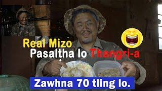 Pasaltha lo Thangria # Zawhna 70 tling lo nen Thangria #