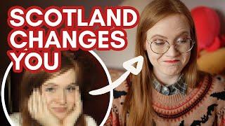 10 Ways life in SCOTLAND CHANGES YOU (mostly for the better)