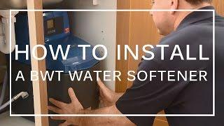 HOW TO INSTALL A BWT WATER SOFTENER