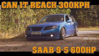 Adam's Unika Saab 9-5 Kombi med 600hp... Är 300km/h möjligt??