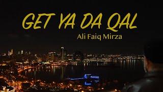 Ali Faiq Mirzə — Get, Ya Da Qal (Rəsmi Musiqi Videosu)