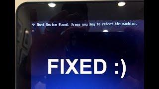 No boot device found  press any key to reboot the machine