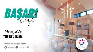 YEDİTEPE İNŞAAT - EURO STAR TV | BAŞARI SAATİ