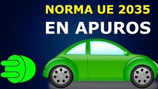 Se Cae la Normativa UE 2035?