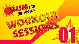 Sun FM Workout Sessions