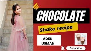 chocolate shake recipe with Aden Usman|Aden Usman