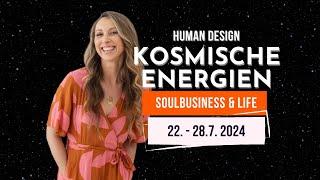  Human Design - Kosmische Energien 22. - 28. Juli 2024