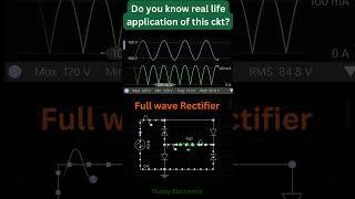 Full Wave Rectifier Circuit Simulation #circuitdesign  #fullwaverectifier