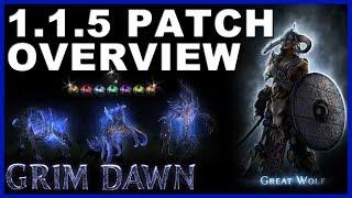 Grim Dawn 1.1.5 Patch QUICK Overview