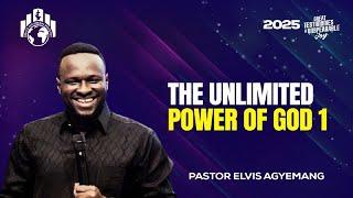 The Unlimited power of God Part 1 || Pastor Elvis