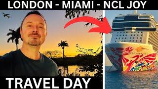 Cruise Travel Day - Thistle London Heathrow, British Airways A380, Sheraton Miami  & NCL Joy