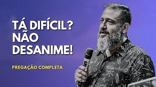 TENHA FÉ, NÃO DESANIME!  -  LUCIANO SUBIRÁ