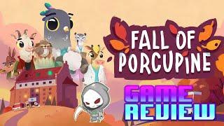 Fall of Porcupine Review (Xbox Series X) - Health is not valued, till sickness comes...