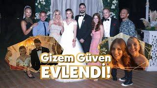 GİZEM GÜVEN EVLENDİ!! | EN MUTLU GÜNÜMÜZ