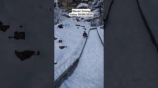 Manali Solang Valley 2024️ Snow Fall #snowfall #manalitrip #manalitouristplaces #solangvalleymanali