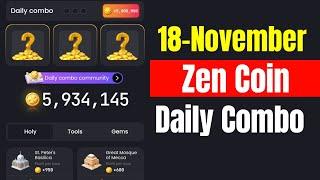 Zen Coin Daily Combo 18 November | Zen Coin Daily Combo Today