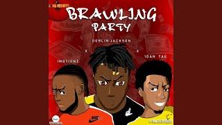 Brawling Party