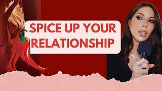 HOW TO REIGNITE THE SPARK IN YOUR RELATIONSHIP