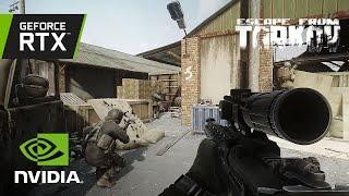 Escape From Tarkov |  NVIDIA DLSS Reveal Trailer