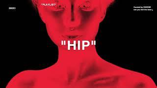 수식어 따위는 사치인  'HIP' 한 HipHop 플레이리스트