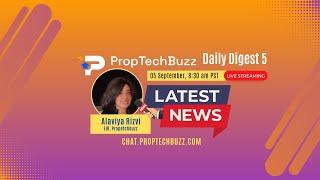 PropTechBuzz Daily Digest 5