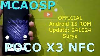 MCAOSP OFFICIAL for Poco X3 Android 15 ROM Update: 241024