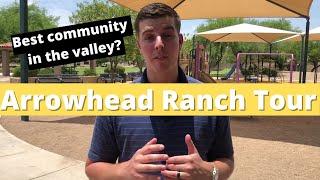 Arrowhead Ranch Community Tour | Glendale, Arizona