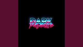 Dark Paradise