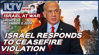 Israel Daily News – War Day 424 | December 03, 2024