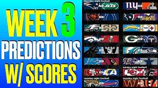 NFL WEEK 3 Predictions for Every GAME With SCORES