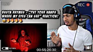 Busta Rhymes - Put Your Hands Where My Eyes Could See | REACTION!! MASTERPIECE!