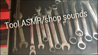 TOOL ASMR/shop sounds/ minimal whispers and talking /fan sounds