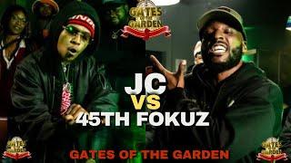 JC vs 45TH FOKUZ | GATES of the GARDEN | RAP BATTLE