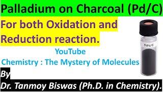 Pd/C Hydrogenation vs. dehydrogenation by Dr. Tanmoy Biswas (Chemistry : The Mystery of Molecules).