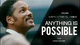 'BELIEVE - Anything is Possible' - Motivational video | Inspirational video | Eternal Explorer