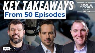 Ep. 50 - Key Takeaways from 50 Episodes on Real Estate Investing and Syndication