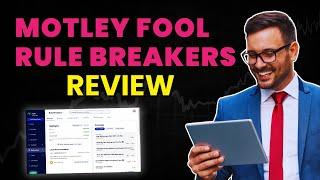 Motley Fool Rule Breakers Review - Top Stock Market Picks for Bold Investors