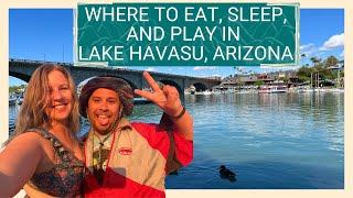 Where to eat, sleep, and play in Lake Havasu