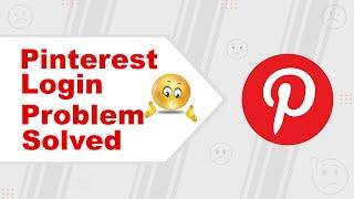 Pinterest Login Problem in PC/Mobile | How To Fix Pinterest Login or Browsing Problem Solved Bangla