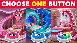 Choose One Button! GIRL or BOY or BOTH Edition ️