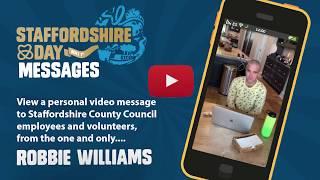 A Message to Staffordshire County Council from Robbie Williams